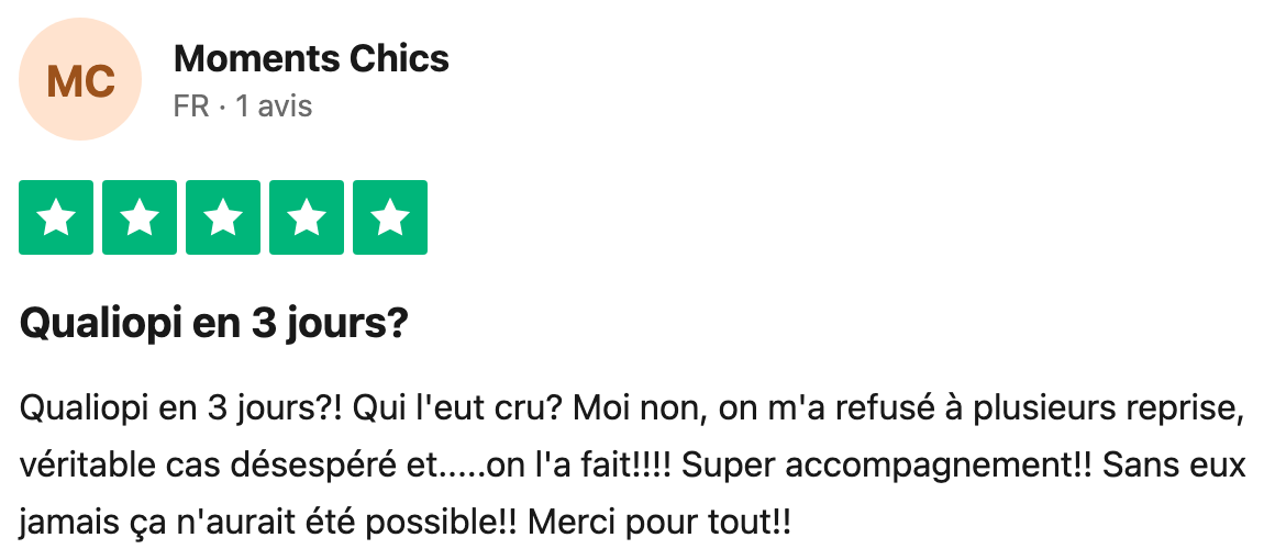 Avis Trustpilot vérifié — Moments Chics, refusé à plusieurs reprises puis Qualiopi obtenu en 3 jours